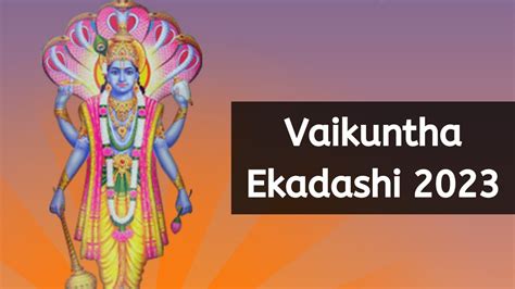 2023 Vaikuntha Ekadashi, Mukkoti Ekadashi Vrat, fasting.